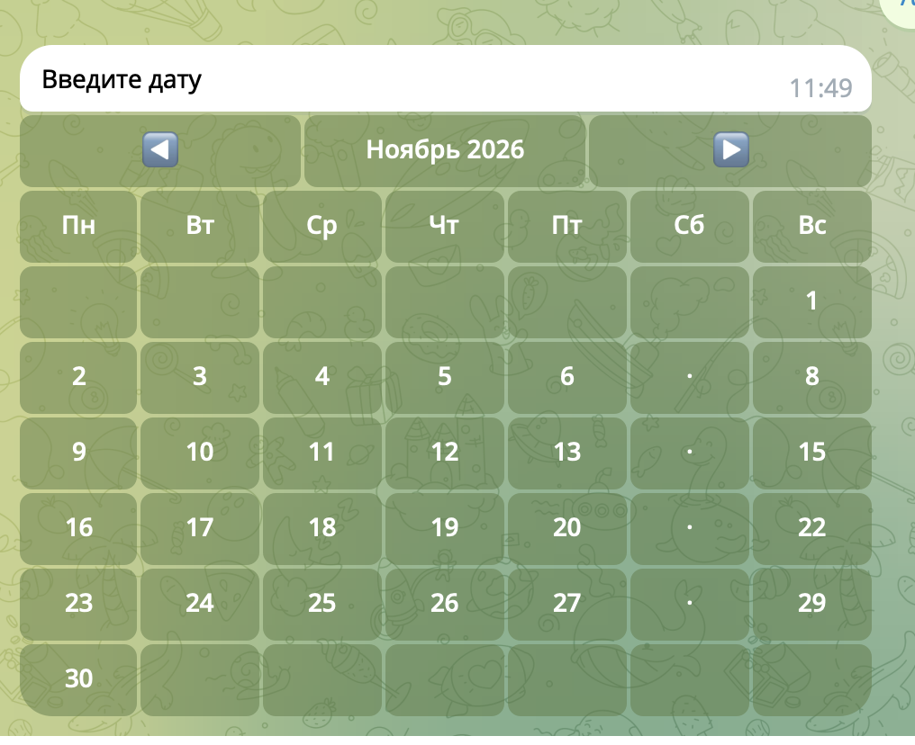 A Telegram chat: the question, then a month calendar under it — ◀ November 2026 ▶, a weekday row, the days, and every Saturday shown as a dot because it is closed